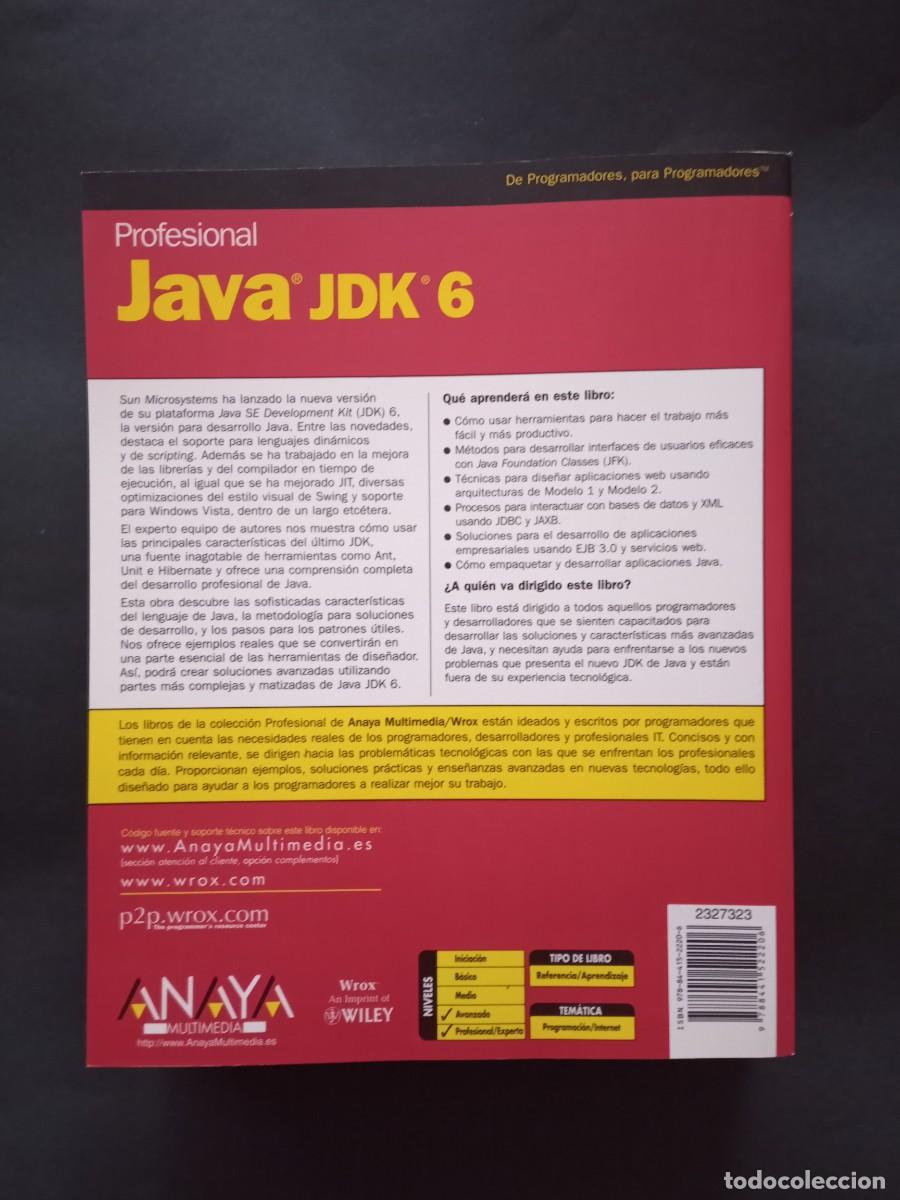 Libros de segunda mano: PROFESIONAL JAVA JDK 6 EDITION. ANAYA MULTIMEDIA/WROX. MADRID, 2007. - Foto 2