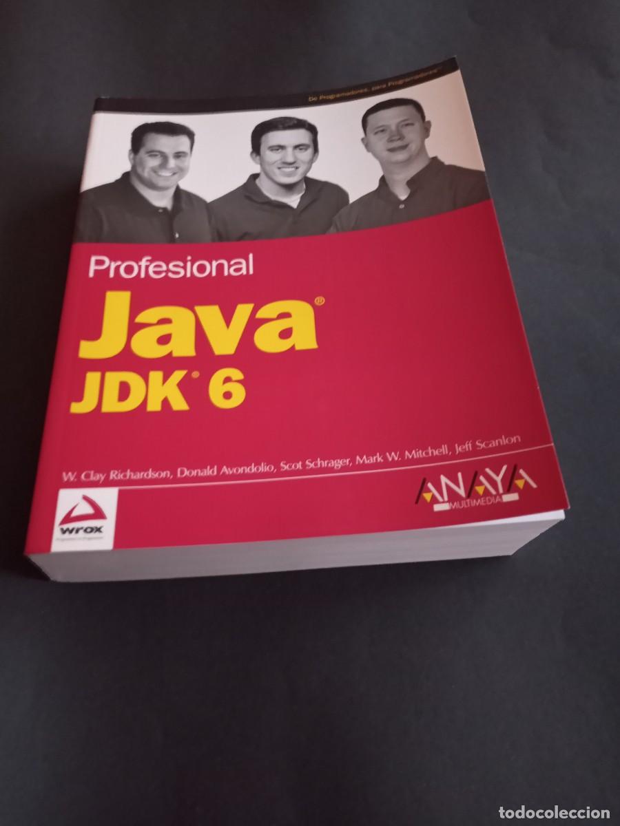 Libros de segunda mano: PROFESIONAL JAVA JDK 6 EDITION. ANAYA MULTIMEDIA/WROX. MADRID, 2007. - Foto 3