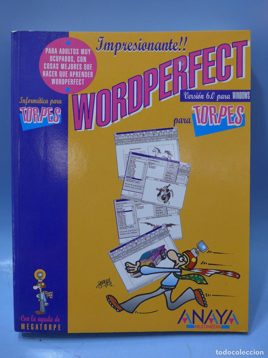 Libros de segunda mano: WORDFERFECT PARA TORPES - FORGES - ANAYA MULTIMEDIA - Foto 1