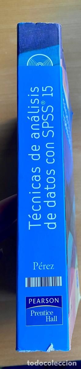 Libros de segunda mano: T&eacute;cnicas de an&aacute;lisis de datos con SPSS 15, de C&eacute;sar P&eacute;rez - Foto 2