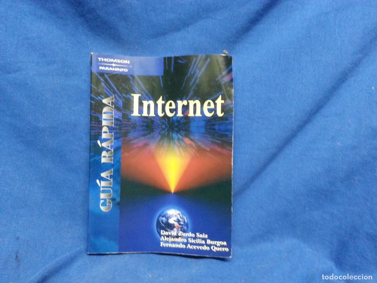 Libros de segunda mano: INTERNET GU&Iacute;A R&Aacute;PIDA - ED. THOMSON PARANINFO 2002 - Foto 1