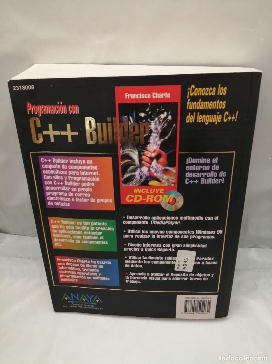 Libros de segunda mano: PROGRAMACI&Oacute;N CON C++ BUILDER: ADQUIERA LOS FUNDAMENTOS B&Aacute;SICOS DE PROGRAMACI&Oacute;N (INCLUYE CD-ROM) - Foto 2