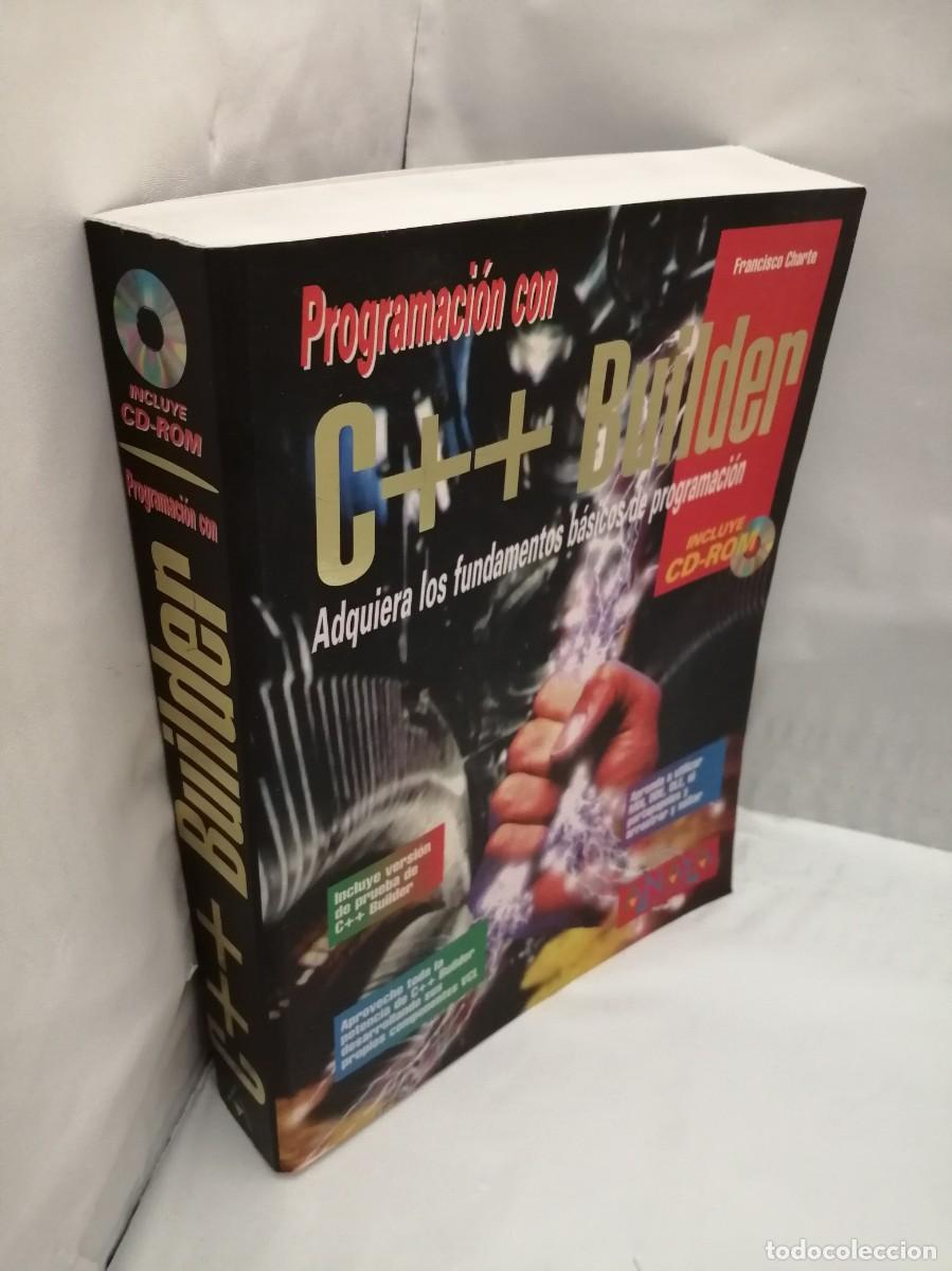 Libros de segunda mano: PROGRAMACI&Oacute;N CON C++ BUILDER: ADQUIERA LOS FUNDAMENTOS B&Aacute;SICOS DE PROGRAMACI&Oacute;N (INCLUYE CD-ROM) - Foto 4