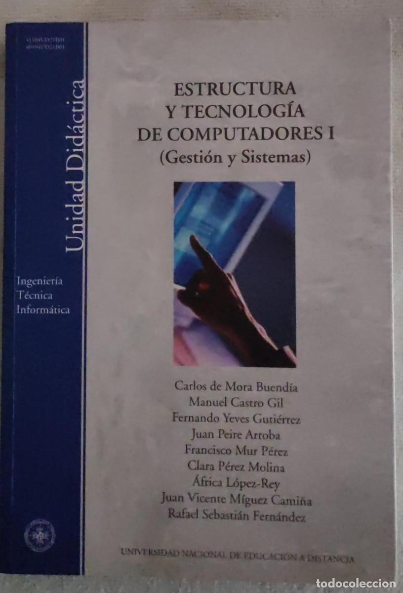 Libros de segunda mano: ESTRUCTURA Y TECNOLOG&Iacute;A DE COMPUTADORES I. - Foto 1