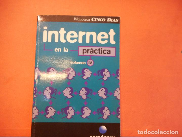 Libros de segunda mano: INTERNET EN LA PRACTICA VOLUMEN IV.BIBLIOTECA CINCO DIAS. - Foto 1