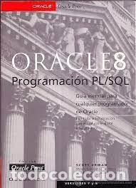 Libros de segunda mano: Scott Urman. Oracle 8. Programacion PL/SQL. Gu&iacute;a esencial para cualquier programador de Oracle - Foto 1
