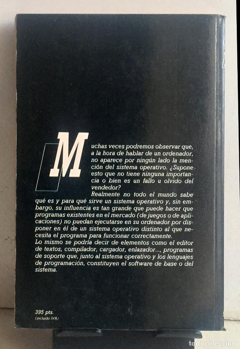 Libros de segunda mano: BIBLIOTECA B&Aacute;SICA DE INFORM&Aacute;TICA. N&ordm; 10. Sistemas operativos y software de base - Foto 2