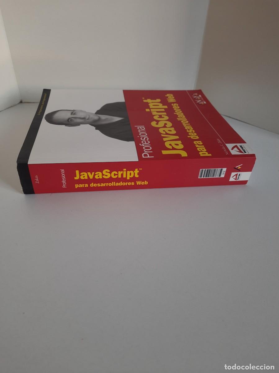 Libros de segunda mano: PROFESIONAL JAVASCRIPT PARA DESARROLLADORES WEB. NICHOLAS C. ZAKAS. EDITORIAL ANAYA WROX - Foto 2