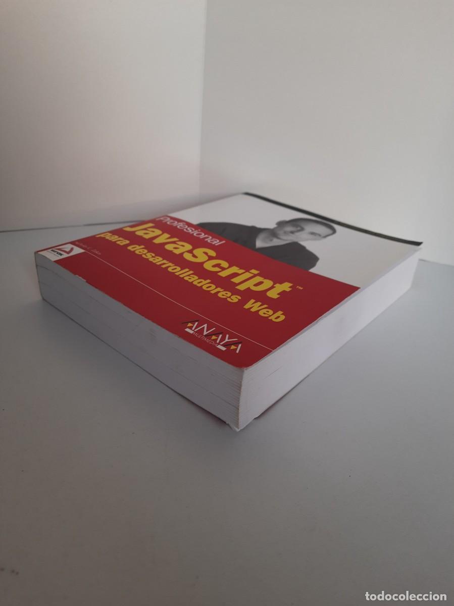 Libros de segunda mano: PROFESIONAL JAVASCRIPT PARA DESARROLLADORES WEB. NICHOLAS C. ZAKAS. EDITORIAL ANAYA WROX - Foto 3