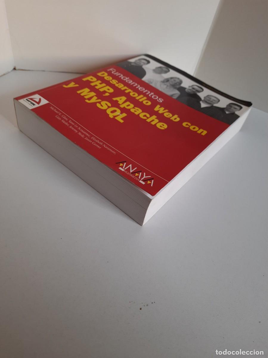 Libros de segunda mano: FUNDAMENTOS DESARROLLO WEB CON PHP, APACHE Y MYSQL. MICHAEL K. GLASS, YANN LE SCOUARNEC ET AL. ANAYA - Foto 3