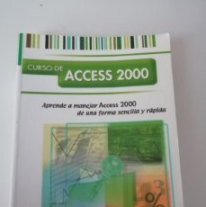 Libros de segunda mano: CURSO DE ACCES 2000. Lote 398192374