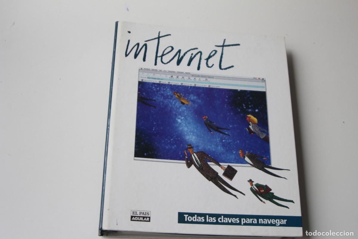 Libros de segunda mano: INTERNET TODAS LAS CLAVES PARA NAVEGAR - Foto 1