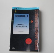 Libros de segunda mano: TURBO PASCAL 4 MANUAL DE BOLSILLO. Lote 398371234
