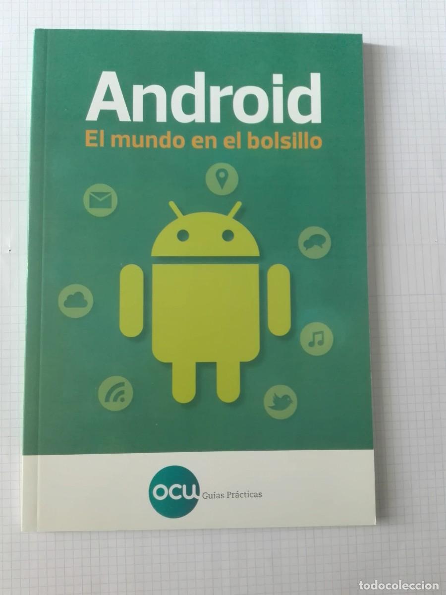 Libros de segunda mano: ANDROID EL MUNDO EN EL BOLSILLO OCU GUIAS PRACTICAS - Foto 1