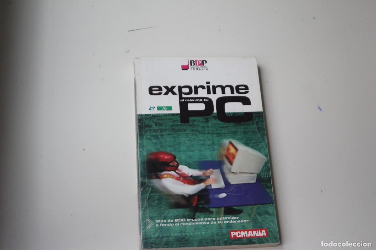 Libros de segunda mano: EXPRIME EL PC - Foto 1