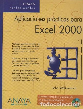 Libros de segunda mano: APLICACIONES PR&Aacute;CTICAS PARA EXCEL 2000. (CONTIENE CD) JOHN WALKENBACH A-INFOR-347 - Foto 1