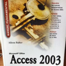 Libros de segunda mano: ACCESS 2003. Lote 401314764