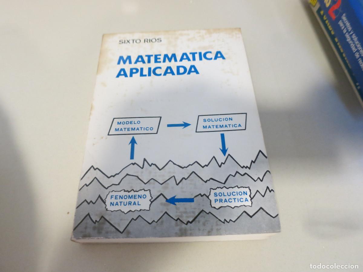 Libros de segunda mano: Matem&aacute;tica aplicada.- Sixto Rios.- Paraninfo. - Foto 1