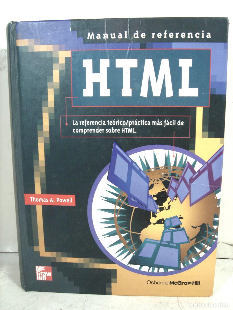 Libros de segunda mano: HTML MANUAL DE REFERENCIA TEORICO-PRSTICA-THOMAS A.POWELL-LIBRO INFORMATICA PROGRAMACION - Foto 2