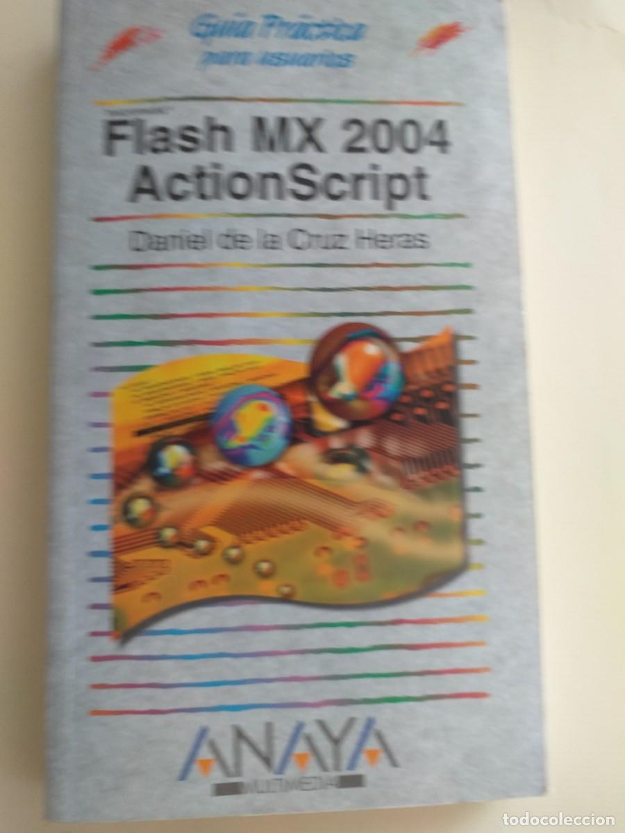 Libros de segunda mano: flash mx 2004 Daniel de la Cruz Heras - Foto 1