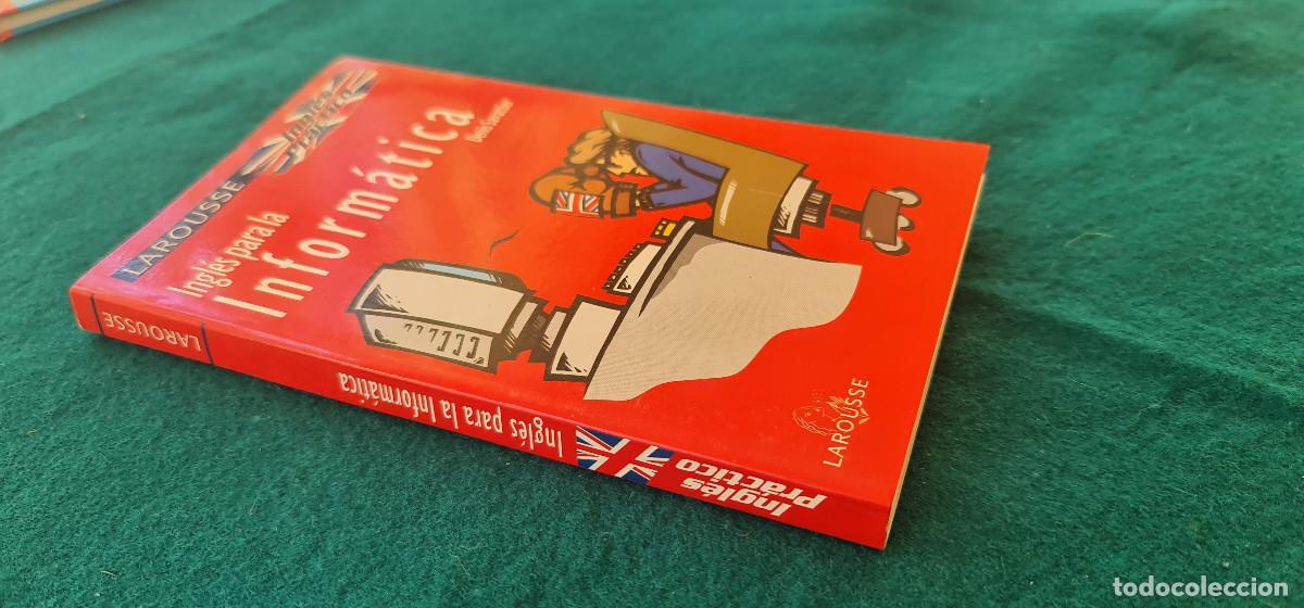 Libros de segunda mano: LIBRO INGLES PARA LA INFORMATICA (1997) DENIS SAVATTIER - LAROUSSE - Foto 2