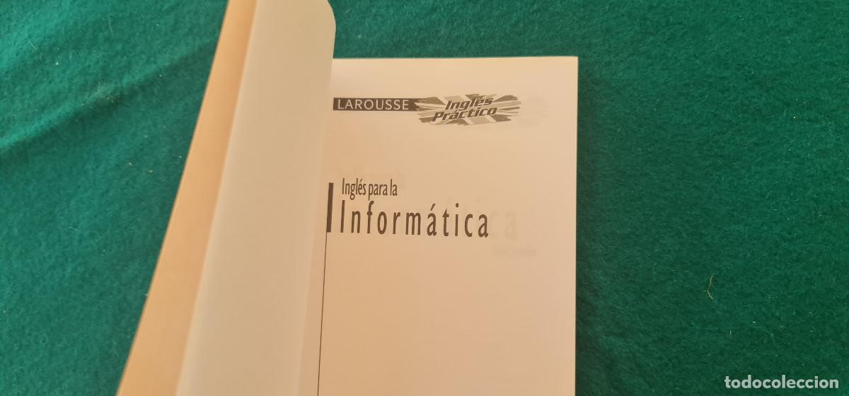 Libros de segunda mano: LIBRO INGLES PARA LA INFORMATICA (1997) DENIS SAVATTIER - LAROUSSE - Foto 3