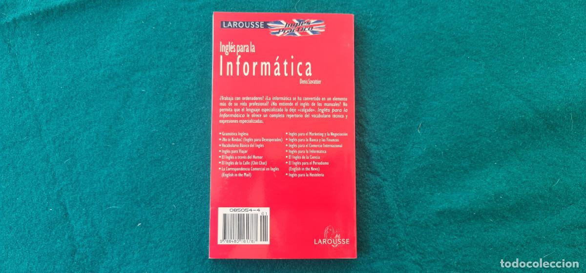 Libros de segunda mano: LIBRO INGLES PARA LA INFORMATICA (1997) DENIS SAVATTIER - LAROUSSE - Foto 8