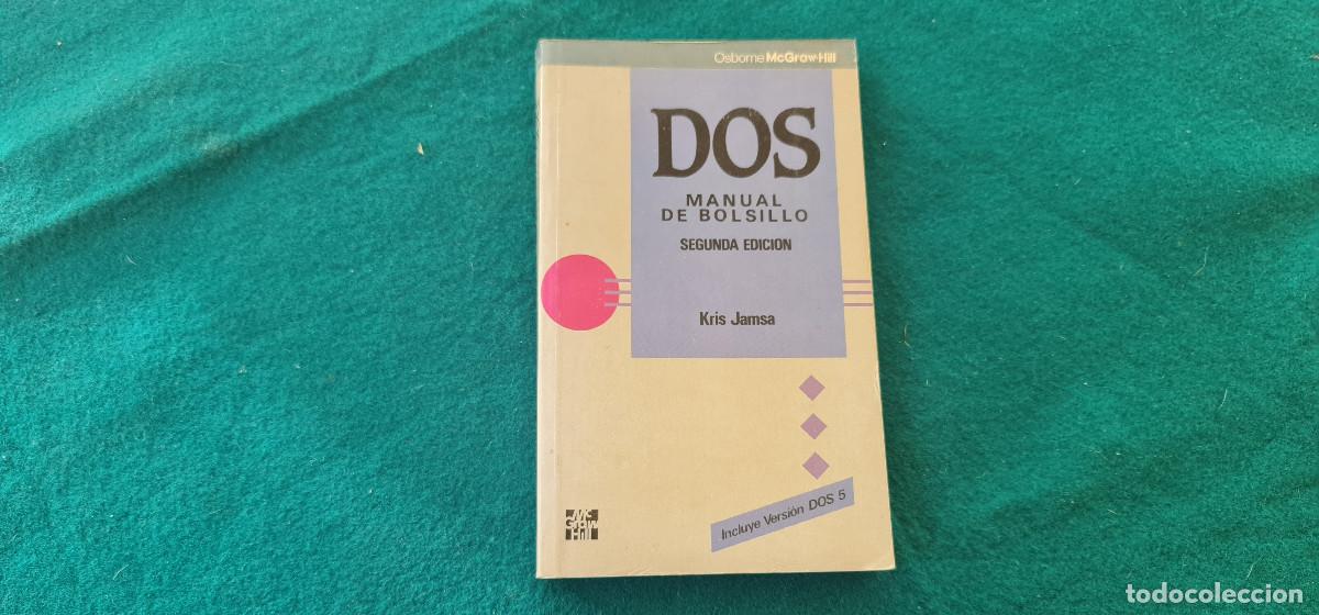 Libros de segunda mano: LIBRO MANUAL DE BOLSILLO DOS (1992) MS-DOS - KRIS JAMSA - Foto 1