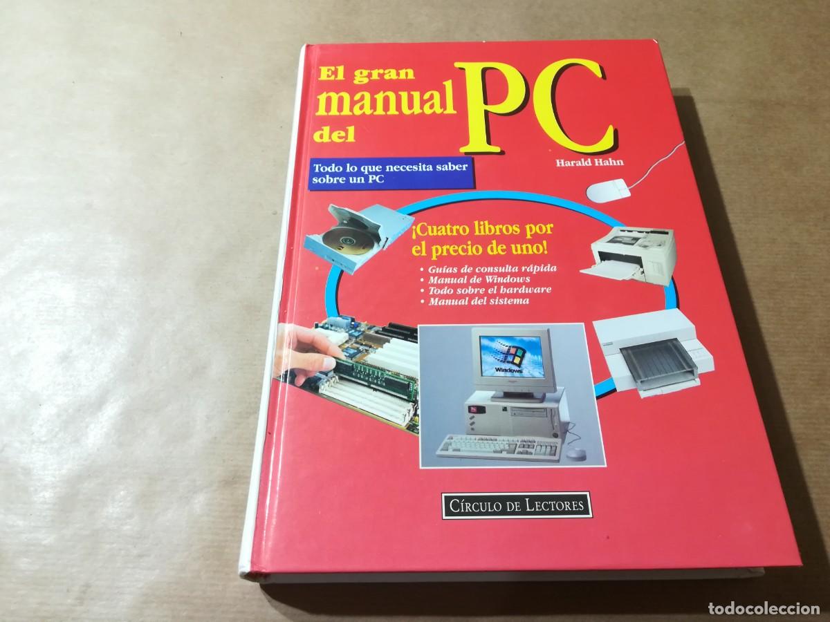 Libros de segunda mano: EL GRAN MANUAL DEL PC / HARALD HAHN / AP306 / CIRCULO LECTORES - Foto 1