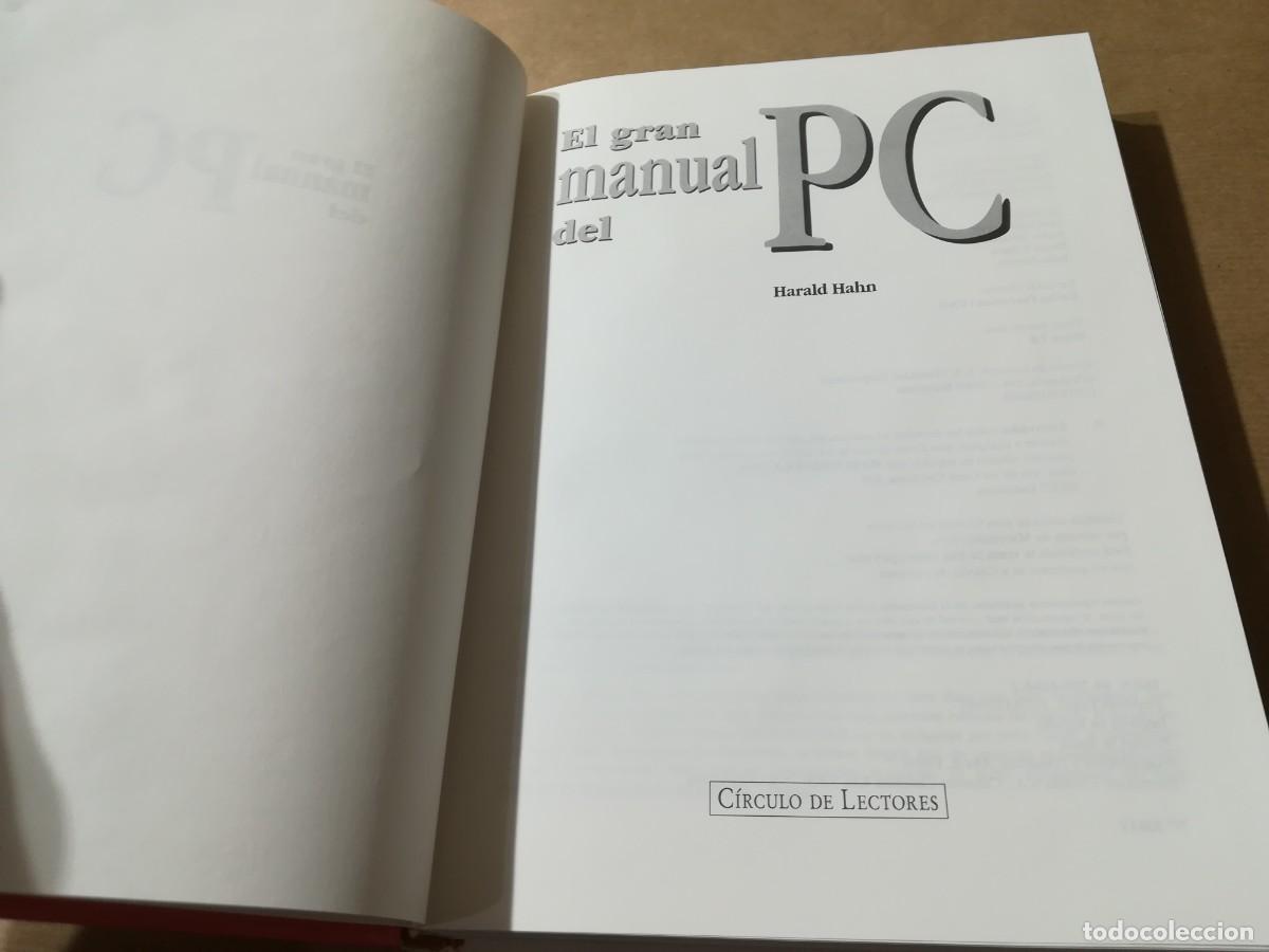 Libros de segunda mano: EL GRAN MANUAL DEL PC / HARALD HAHN / AP306 / CIRCULO LECTORES - Foto 6