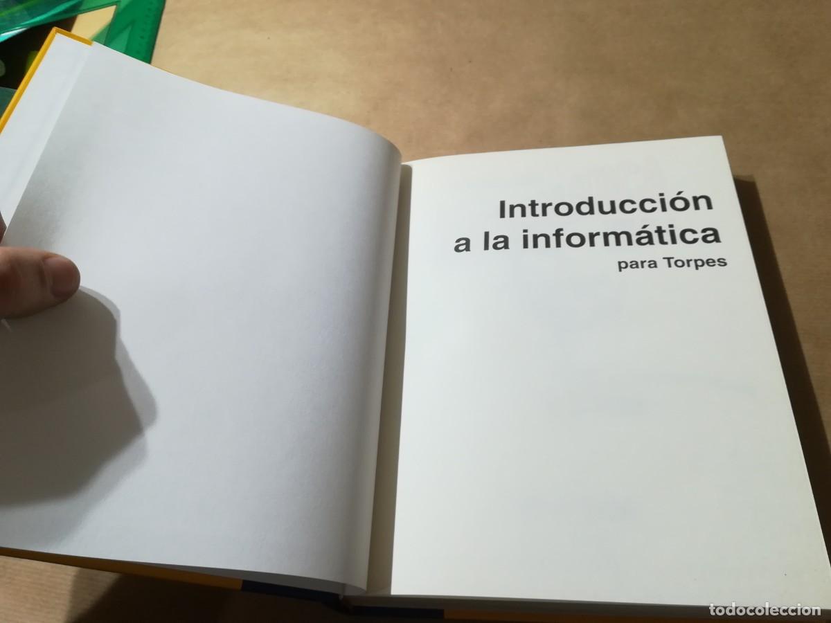 Libros de segunda mano: INTRODUCCION A LA INFORMATICA PARA TORPES / AQ507 / ANAYA CIRCULO DE LECTORES - Foto 5