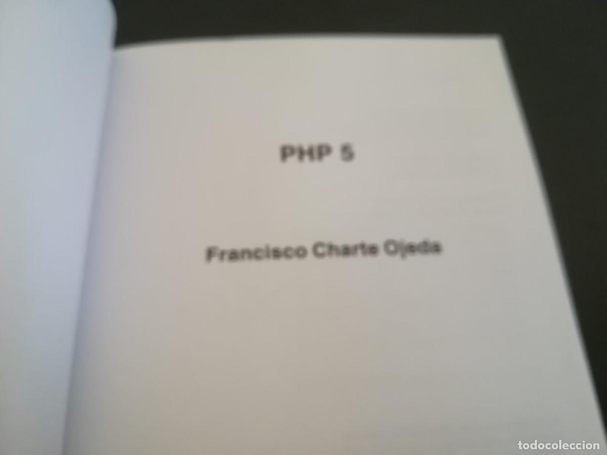 Libros de segunda mano: PHP5 / FRANCISCO CHARTE / AR206 / ANAYA, GUIA PRACTICA USUARIOS - Foto 5