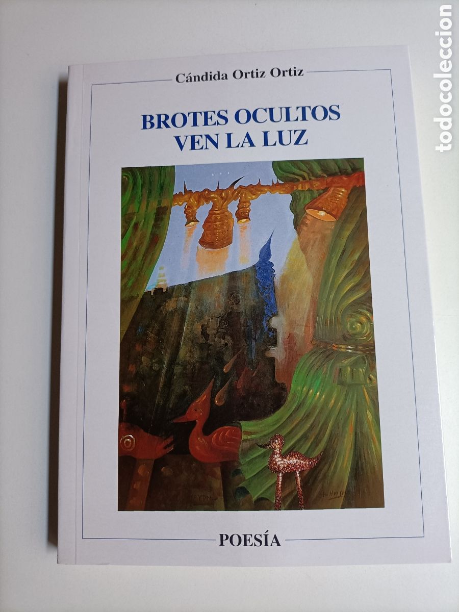 Libros de segunda mano: Brotes ocultos ven la luz. C&aacute;ndida Ortiz Ortiz - Foto 2