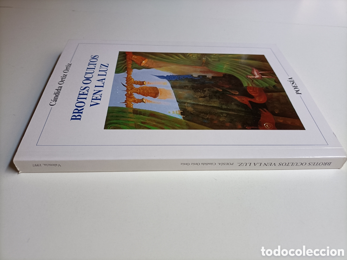 Libros de segunda mano: Brotes ocultos ven la luz. C&aacute;ndida Ortiz Ortiz - Foto 4