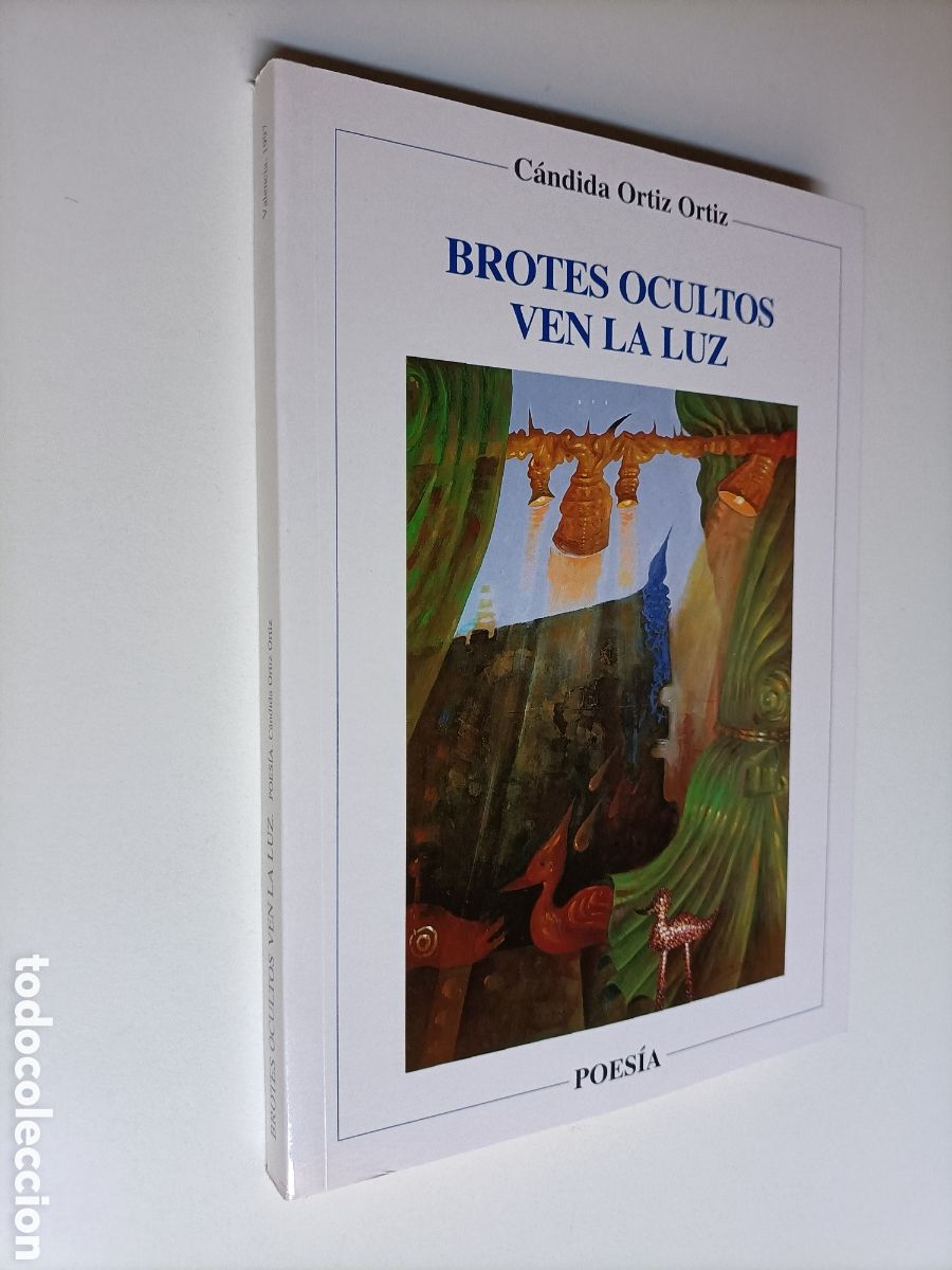 Libros de segunda mano: Brotes ocultos ven la luz. C&aacute;ndida Ortiz Ortiz - Foto 1