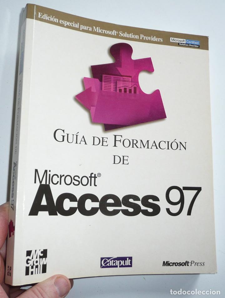 Libros de segunda mano: Gu&iacute;a de Formaci&oacute;n de Microsoft Access 97 paso a paso (McGraw Hill, 1998) - Foto 1