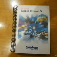 Libros de segunda mano: CURSO DE COREL DRAW 9 - 2001 - CENTROS DE FORMACIÓN SYSTEM - 470 PÁGINAS CD PRECINTADO ADJUNTO