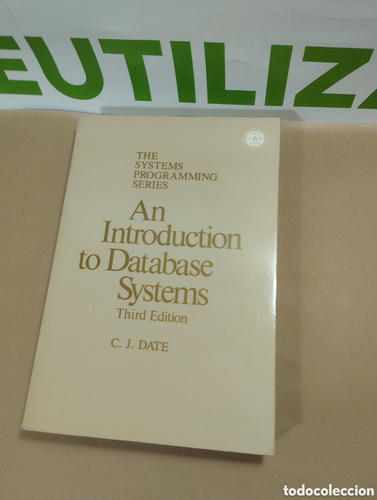 Libros de segunda mano: An introduction to database systems. Third edition. - Foto 1