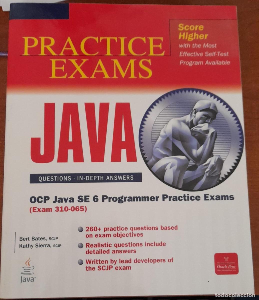 Libros de segunda mano: PRACTICE EXAMS JAVA, QUESTIONS IN DEPTH ANSWERS, POR B. BATES Y K. SIERRA, 2011 - Foto 1