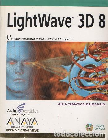 Libros de segunda mano: LIGHTWAVE 3D 8 (INCLUYE CD-ROM) A-INFOR-349 - Foto 1