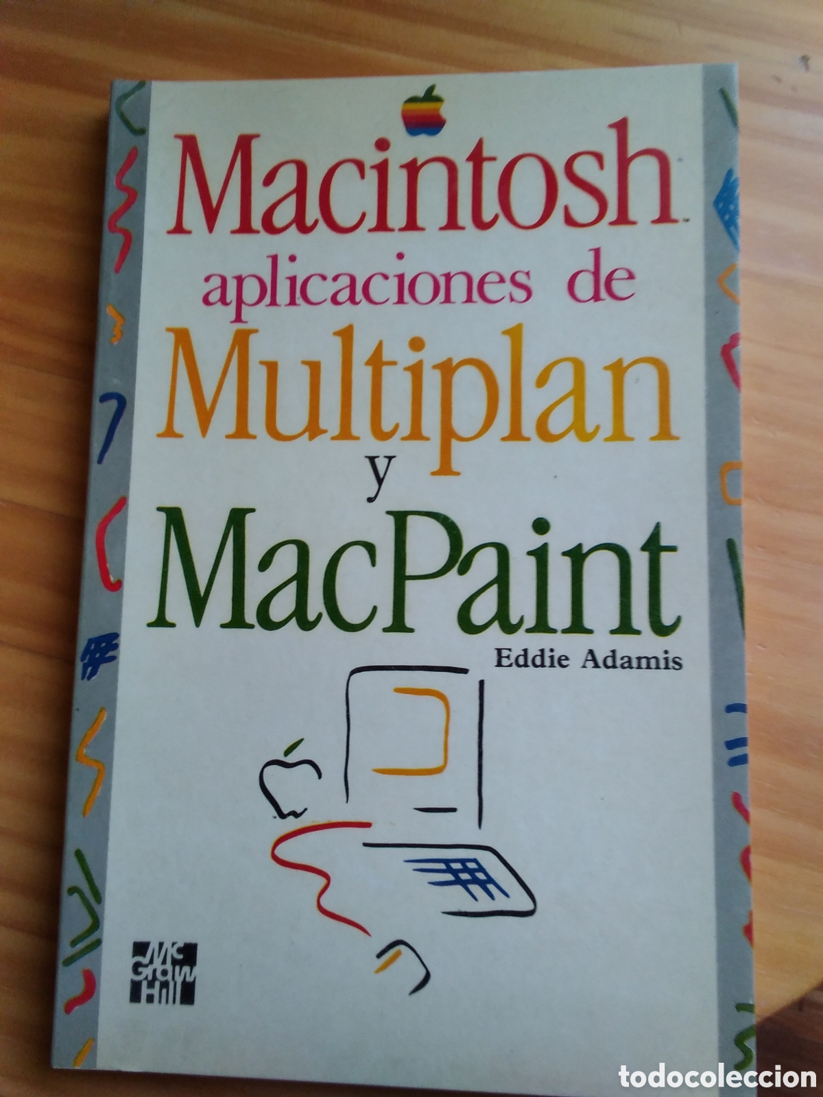 Libros de segunda mano: Macintosh aplicaciones del multiplan y Mac Paint edita MC graw Hill - Foto 1