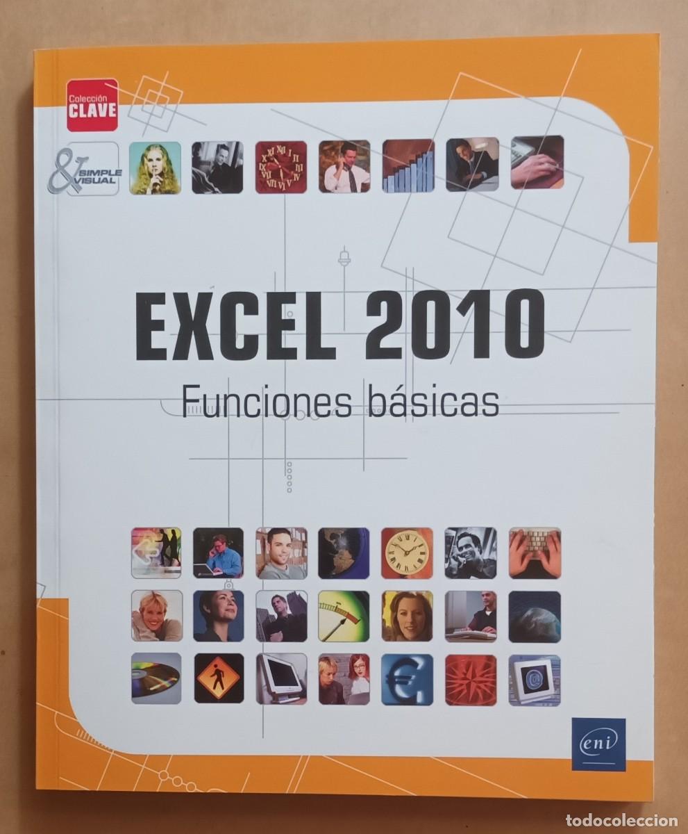 Libros de segunda mano: EXCEL 2010, FUNCIONES BASICAS - ED. ENI - 2010 - Foto 1