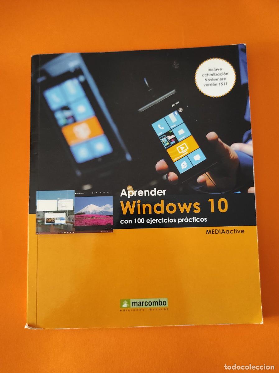 Libros de segunda mano: APRENDER WINDOWS 10 con 100 ejercicios pr&aacute;cticos versi&oacute;n 1511 - Foto 1