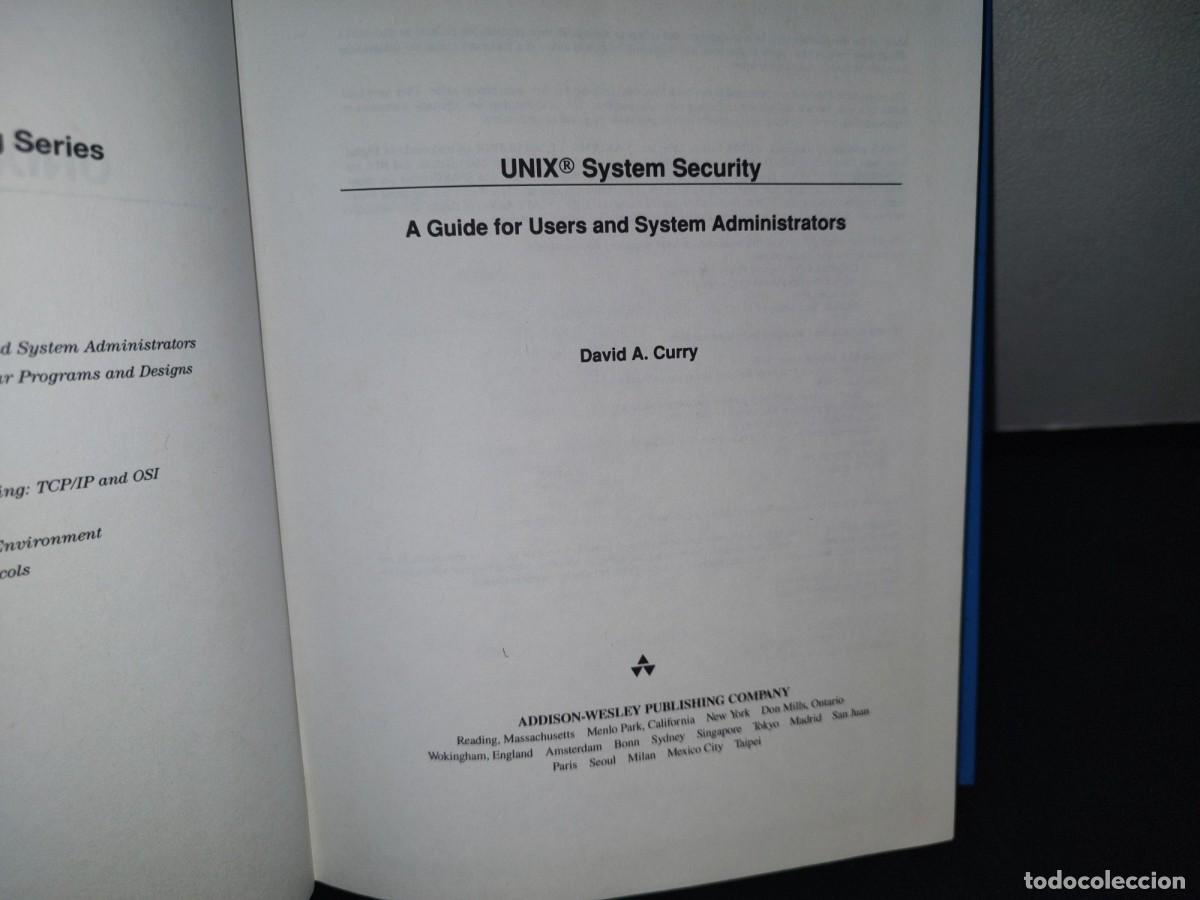 Libros de segunda mano: 13- UNIX SYSTEM SECURITY. A GUIDE FOR USERS AND SYSTEM ADMINISTRATORS - DAVID A. CURRY - 1994 - Foto 4