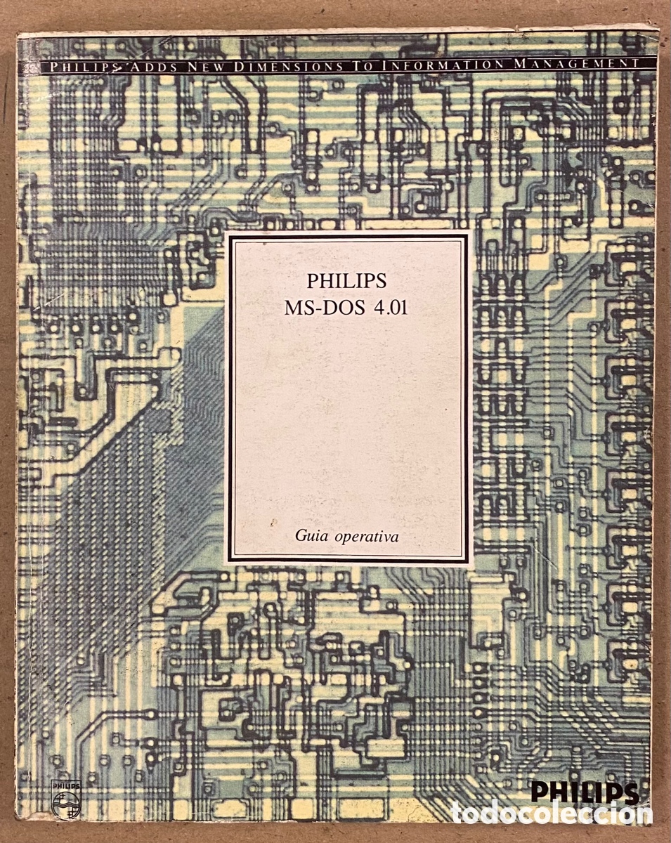 Libros de segunda mano: PHILIPS MS-DOS 4.01 GU&Iacute;A OPERATIVA. PHILIPS 1989. - Foto 1