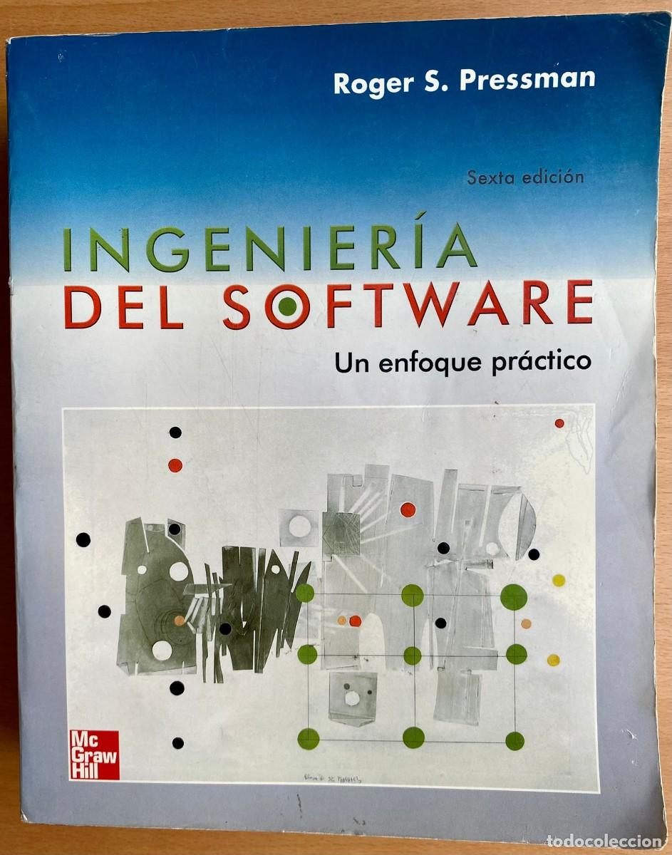 Libros de segunda mano: Ingenier&iacute;a del software. Un enfoque pr&aacute;ctico, de Roger S. Pressman - Foto 1