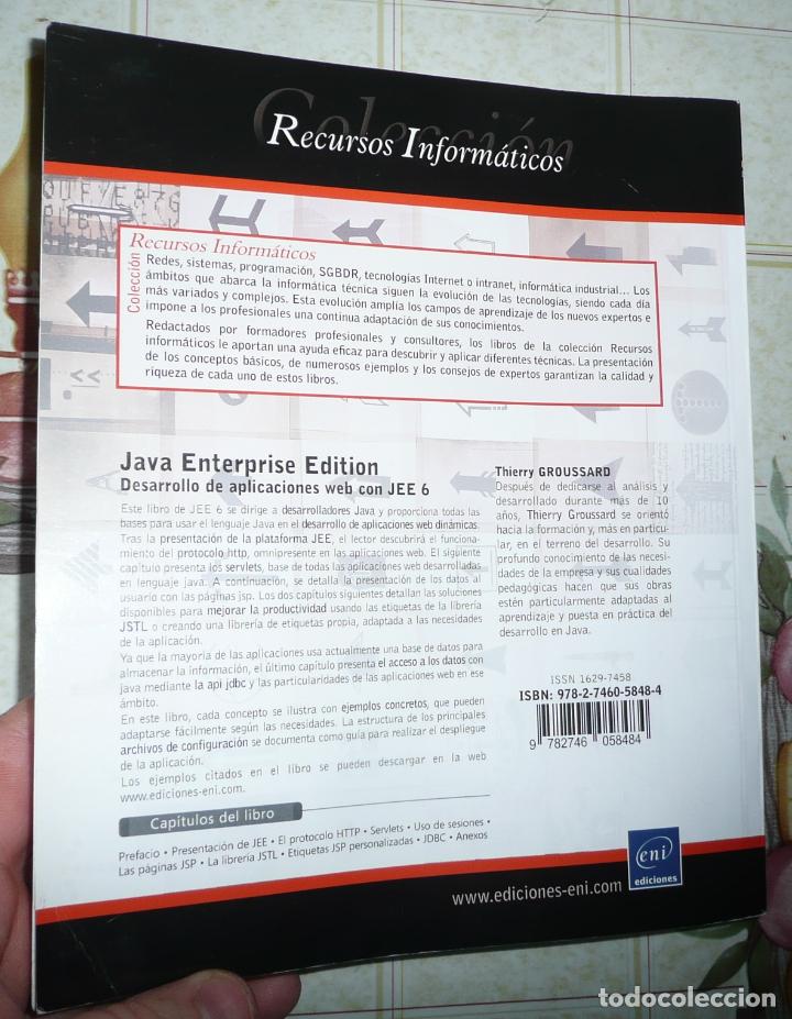 Libros de segunda mano: Java Enterprise Edition. Desarrollo de aplicaciones web con JEE 6. Thierry Groussard (Ediciones ENI) - Foto 2