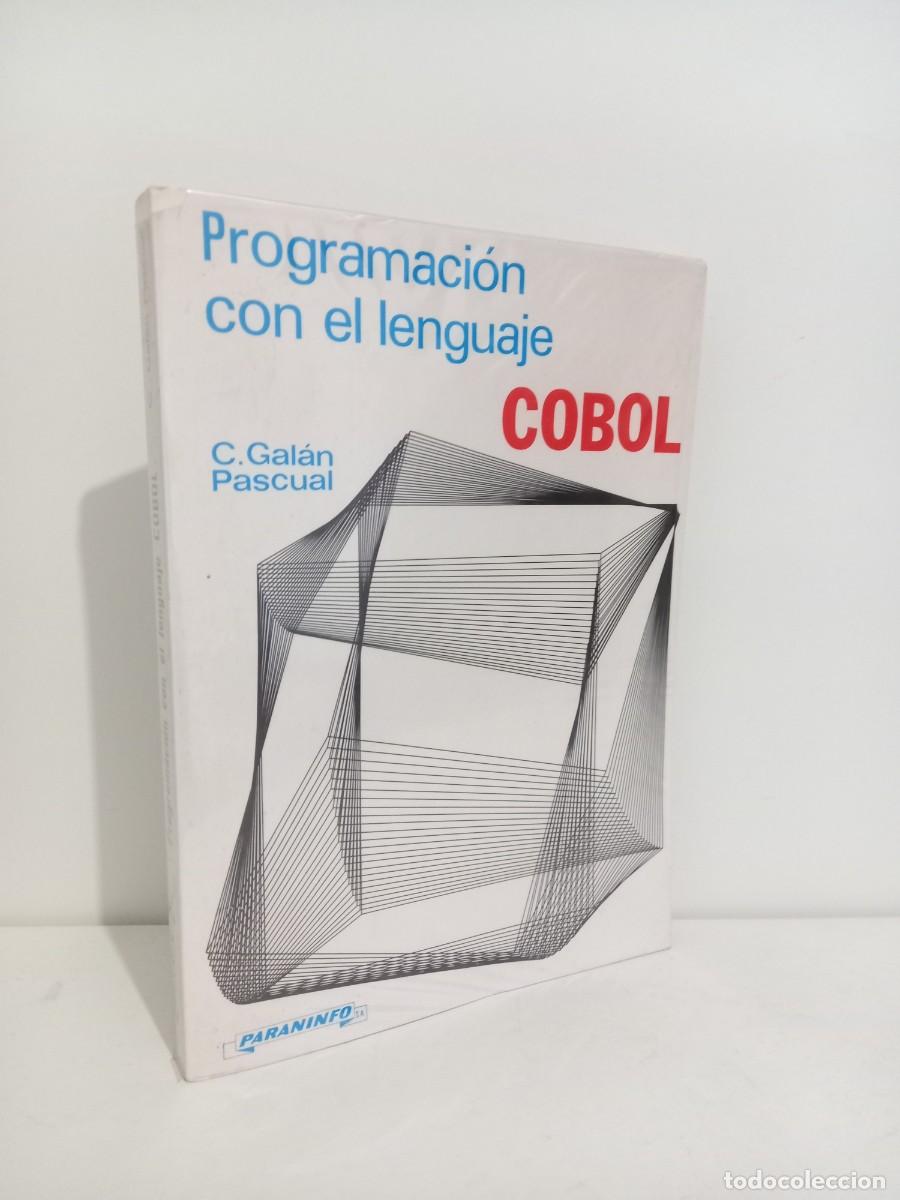 Libros de segunda mano: Programaci&oacute;n con el lenguaje Cobol. Carlos Gal&aacute;n Pascual. Paraninfo 188 - Foto 1