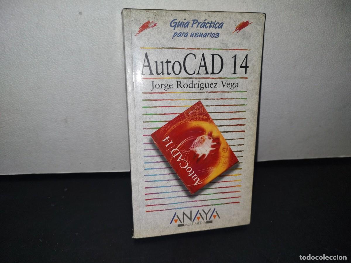 Libros de segunda mano: 2- AUTOCAD 14 - JORGE RODR&Iacute;GUEZ VEGA - Foto 1