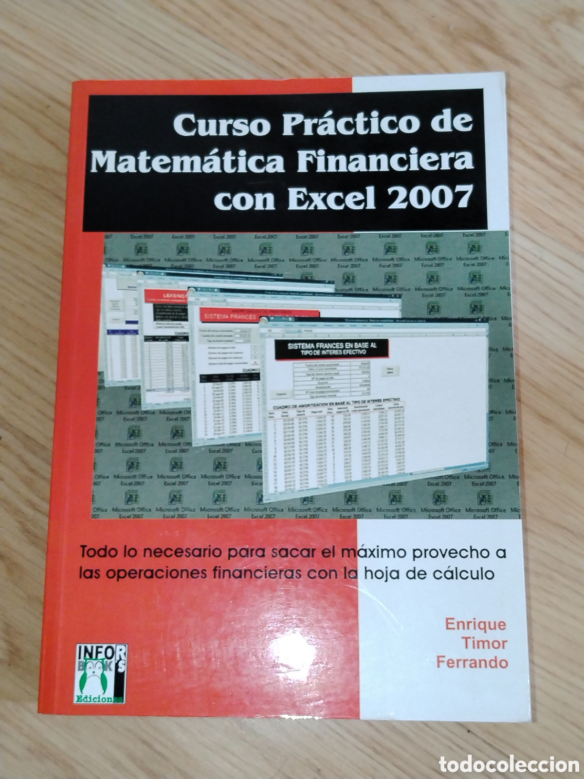 Libros de segunda mano: Curso pr&aacute;ctico de matem&aacute;tica financiera con Excel 2007. Enrique Timor Ferrando - Foto 1